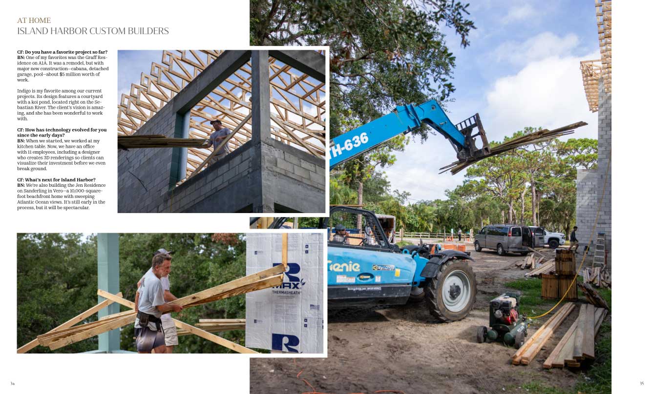 Magazine feature of Island Harbor Custom Builders discussing luxury projects like the Graff Residence on A1A and Jen Residence in Vero Beach, featuring construction site progress.